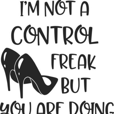 I Am Not A Control Freak Thumbnail