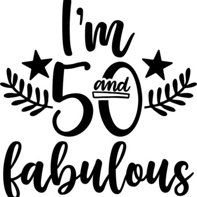 i m 50 and fabulous Thumbnail
