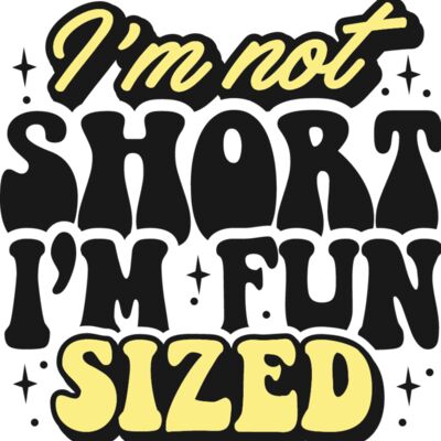 Im not short  I m fun Thumbnail